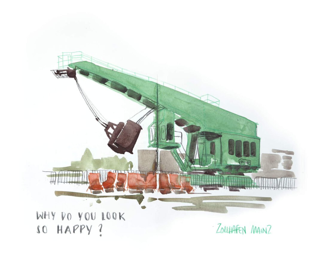Urban Sketching Kran im Zollhafen Mainz mit der Aufschrift "Why do you look so happy?"