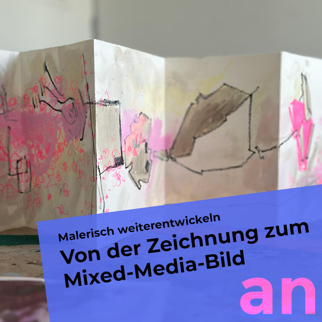 Mixed Media und Zeichnung Onlinekurs Keyvisual square
